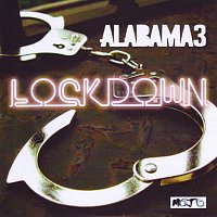 Alabama 3 – Lockdown