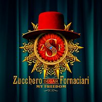 Zucchero – My Freedom