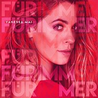 Vanessa Mai – Fur immer