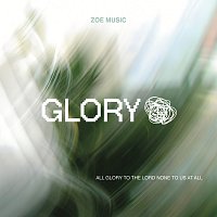 ZOE Music – GLORY [Live]