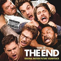 Various  Artists – This Is The End: Original Motion Picture Soundtrack
