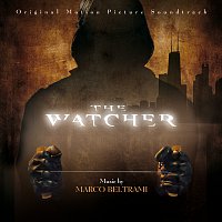 Marco Beltrami – The Watcher [Original Motion Picture Soundtrack]