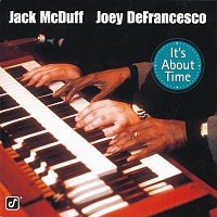 Jack McDuff, Joey DeFrancesco – It's About Time