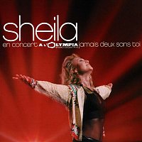 Sheila – Jamais deux sans toi (En concert a l'Olympia) [Live]