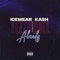 Icewear Vezzo, Kash Doll – Already