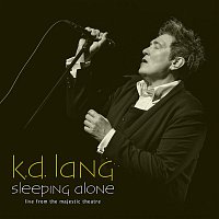 K.D. Lang – Sleeping Alone (Live From The Majestic Theatre)
