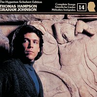 Thomas Hampson, Graham Johnson – Schubert: Hyperion Song Edition 14 – Schubert & the Classics