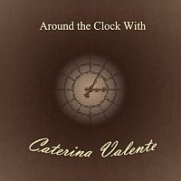 Caterina Valente – Around the Clock With