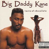 Big Daddy Kane – Taste Of Chocolate