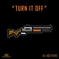 Rockademy All Stars – Turn It Off