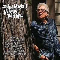 John Mayall – Nobody Told Me CD