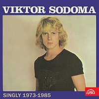 Viktor Sodoma – Singly (1973-1985)