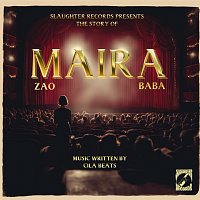 Zao, Baba, cjla beats – Maira