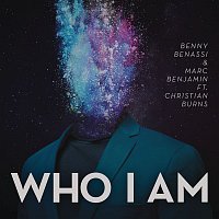 Benny Benassi & Marc Benjamin, Christian Burns – Who I Am