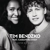 Tim Bendzko, Cassandra Steen – Unter die Haut
