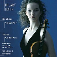 Hilary Hahn – Stravinsky/Brahms: Violin Concertos