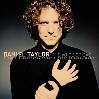 Daniel Taylor – The Voice of Bach