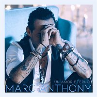 Marc Anthony – Un Amor Eterno (Versión Balada)