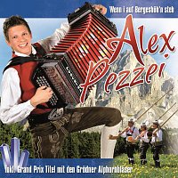 Alex Pezzei – Wenn i auf Bergeshöh’n steh