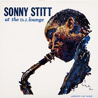 Sonny Stitt – Sonny Stitt At The D. J. Lounge