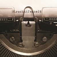 Přední strana obalu CD Hirschkäferzeit