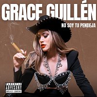 Grace Guillén – No Soy Tu Pendeja