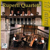 Ruperti Quartett – 10 Jahre