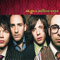 OK Go – A Million Ways
