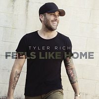 Tyler Rich – Feels Like Home