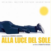 Andrea Guerra – Alla Luce Del Sole [Original Motion Picture Soundtrack]