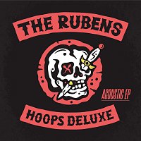 The Rubens – Hoops [Acoustic EP]