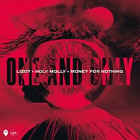 LIZOT, Holy Molly, Money For Nothing – One And Only