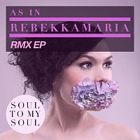 Přední strana obalu CD Soul To My Soul [RMX EP]