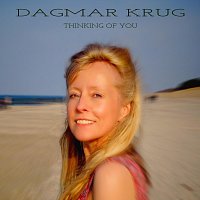 Dagmar Krug – Thinking of You