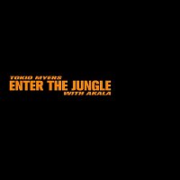 Tokio Myers, Akala – Enter the Jungle