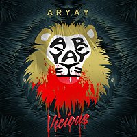 Aryay – Vicious