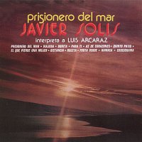 Javier Solis – Prisionero Del Mar