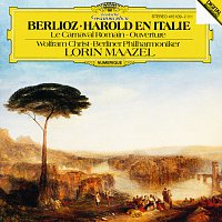 Wolfram Christ, Berliner Philharmoniker, Lorin Maazel – Berlioz: Harold In Italy; Le Carnaval Romain - Overture