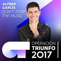 Don't Stop The Music [Operación Triunfo 2017]