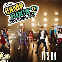 Cast of Camp Rock 2 – It's On [Almighty Instrumental remix;Asda Exclusive]