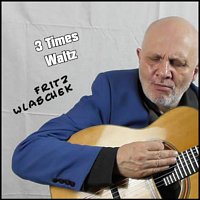 Fritz Wlaschek – 3 Times Waltz