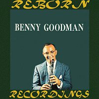 Benny Goodman, His Orchestra – Mr. Benny Goodman (HD Remastered)