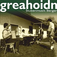 Stubenmusik Berger – Greahoidn