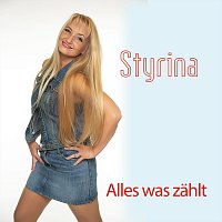 Styrina – Alles was zählt