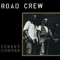 Road Crew – Street Corner
