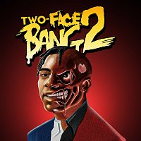 Two-Face Bang 2