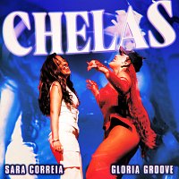 Sara Correia, Gloria Groove – Chelas