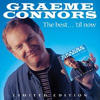 Graeme Connors – The Best...'Til Now