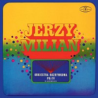 Jerzy Milian – Orkiestra Rozrywkowa PRiTV W Katowicach (Nagrania 1975)