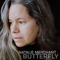 Natalie Merchant – Butterfly